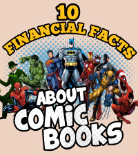 The Comic Book Industry: 10 Facts About Its Financial Superpowers