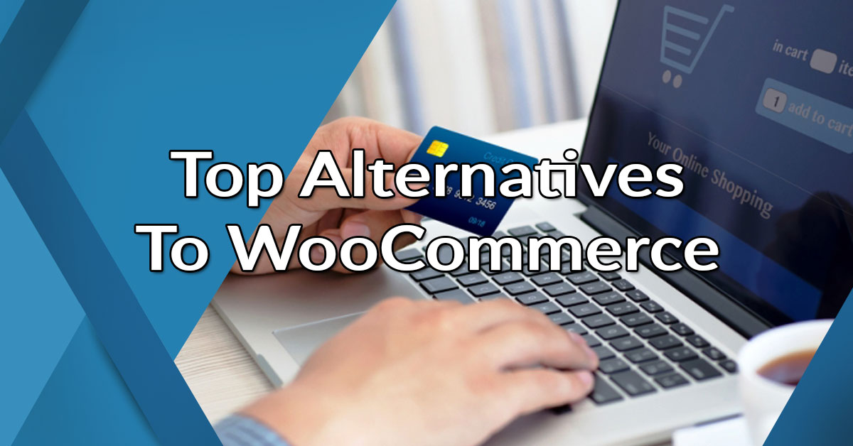 Top Alternatives to WooCommerce
