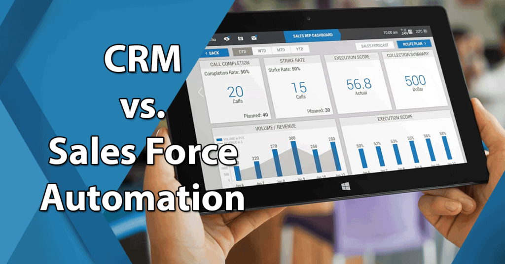 CRM vs. Sales Force Automation