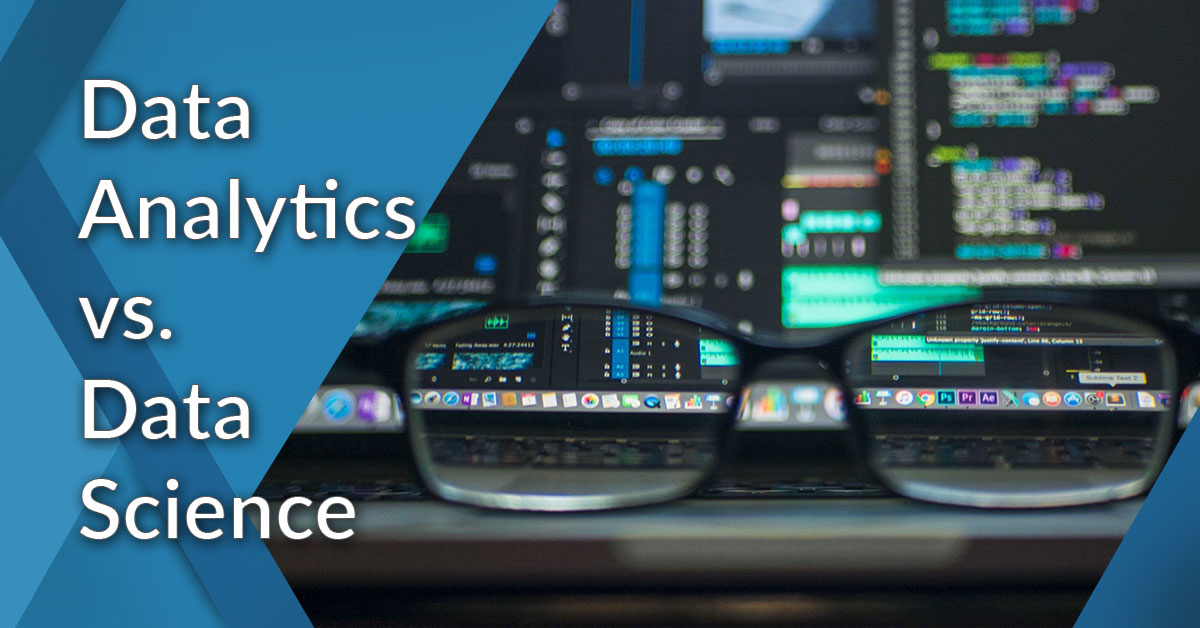 Data Analytics vs. Data Science: How Do They Differ? - Financesonline.com