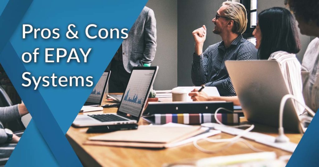 epay systems advantages and disadvantages