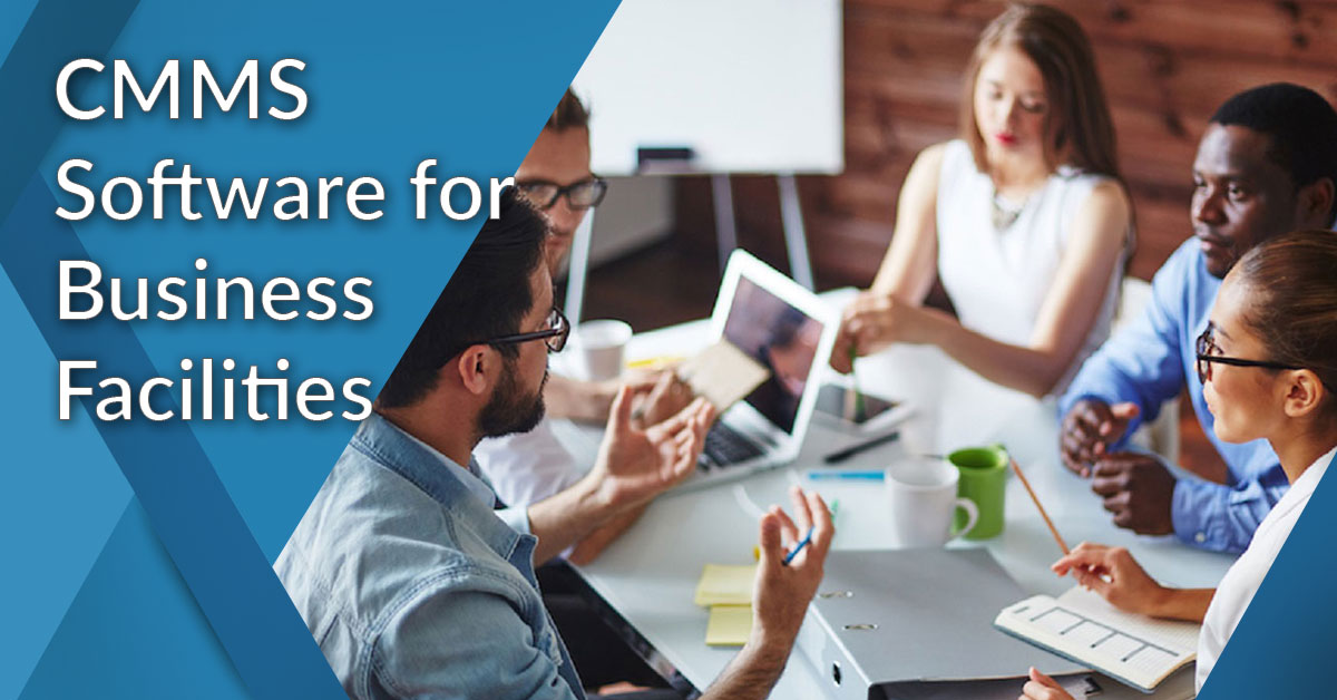 CMMS Software for Business Facilities