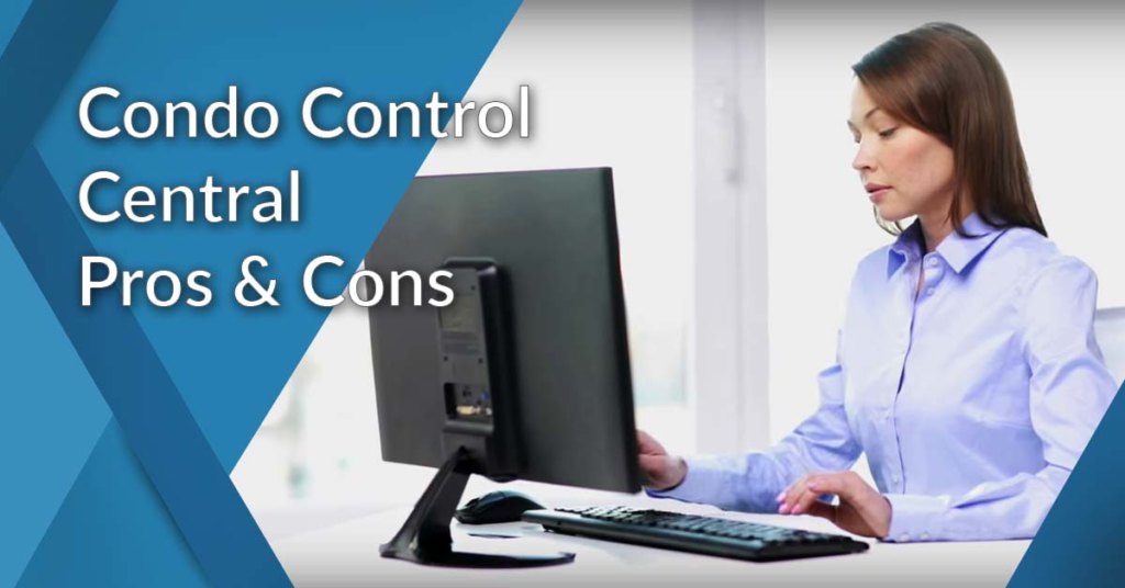 condo control central pros and cons