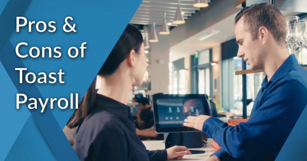 Toast Payroll pros and cons