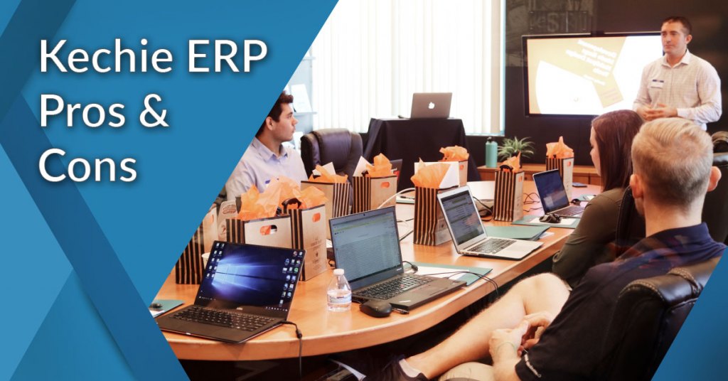 Kechie ERP pros and cons