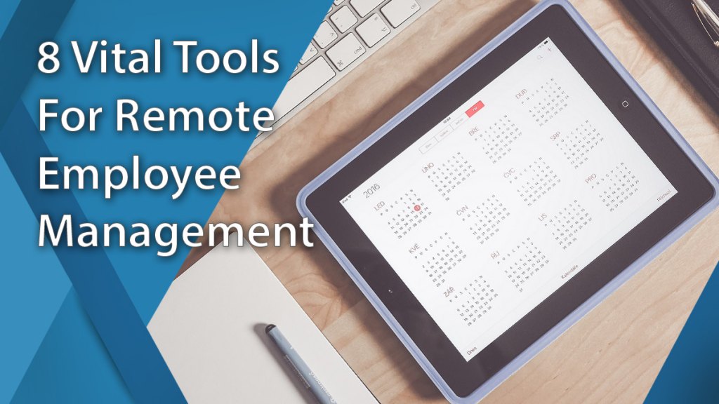 Tools For Remote Employee Management