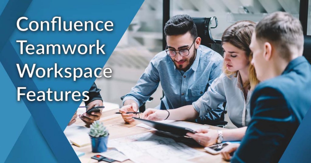 confluence features for teamwork