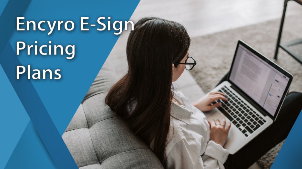 Encyro e sign pricing plans