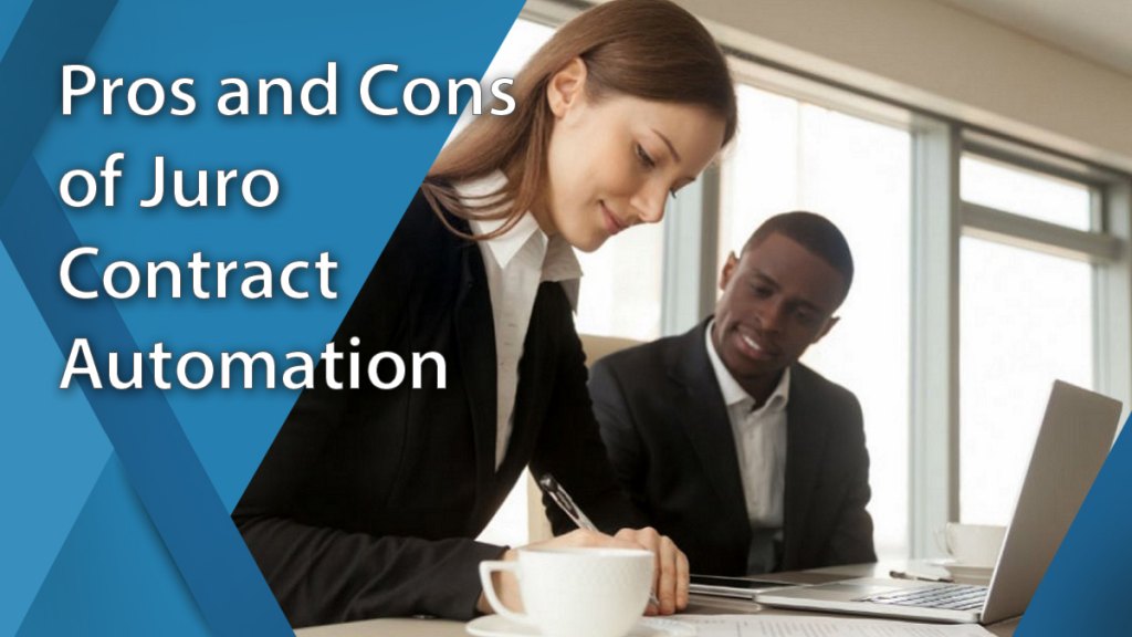 Juro contract automation pros and cons