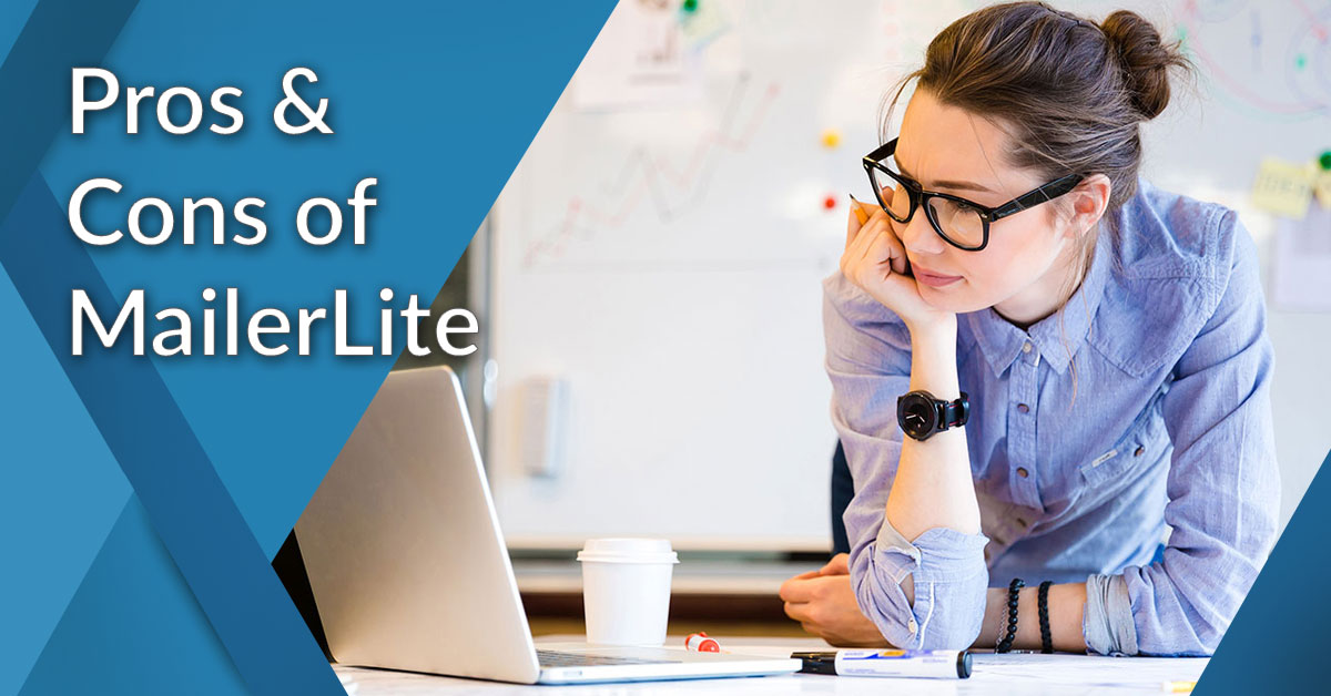 Pros & Cons of MailerLite Analysis of a Leading Email Marketing
