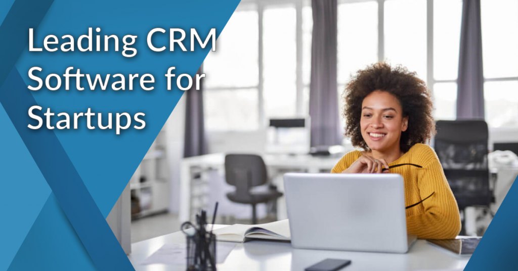 leading crm software for startups