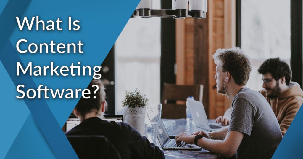content marketing software guide