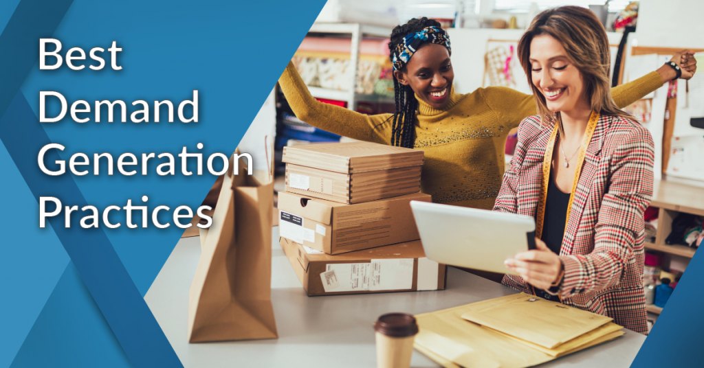 best demand generation practices