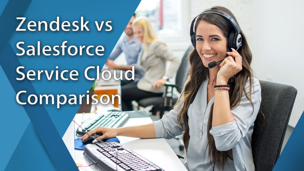 zendesk vs salesforce comparison