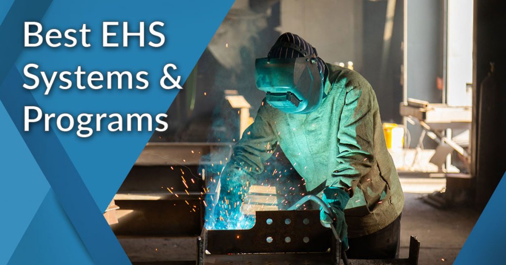 Best EHS Systems and Programs
