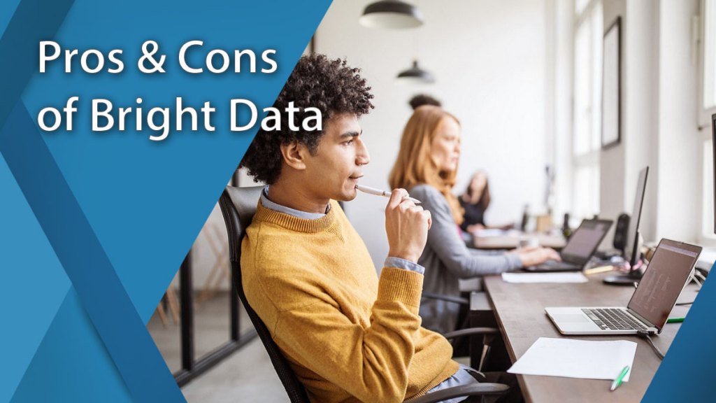 bright data pros and cons
