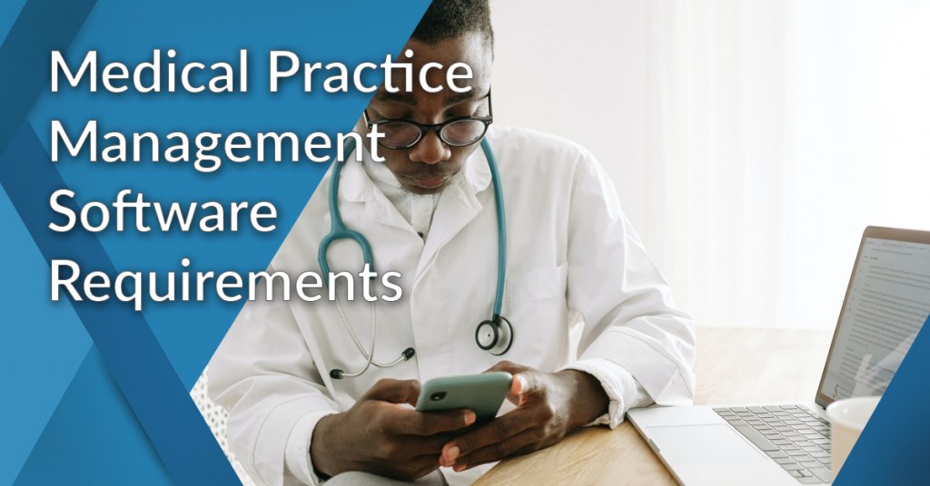 medical-practice-management-software-requirements