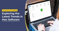 The Future of Invoicing: Exploring the Latest Trends in Mac Software