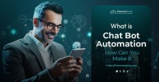 What is Chatbot Automation and How Can You Make It Work for You?
