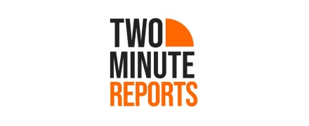 Two Minute Reports